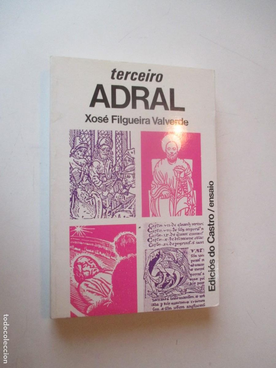 Libros de segunda mano: XOS&Eacute; FILGUEIRA VALVERDE Terceiro Adral (gallego) W40805