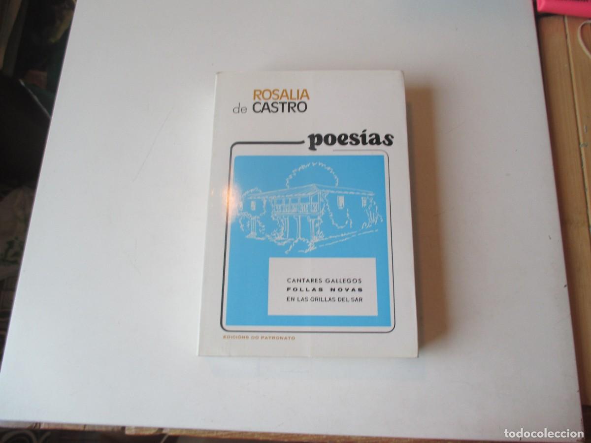 Libros de segunda mano: ROSALIA DE CASTRO Cantares gallegos. Follas Novas. En las orillas del Sar (gallego) W40818