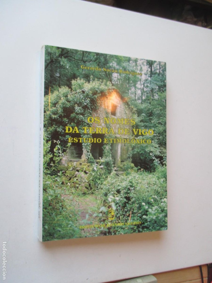 Libros de segunda mano: GERARDO SACAU Os nomes da Terra de Vigo . Estudio etimol&oacute;xico (gallego) W40825