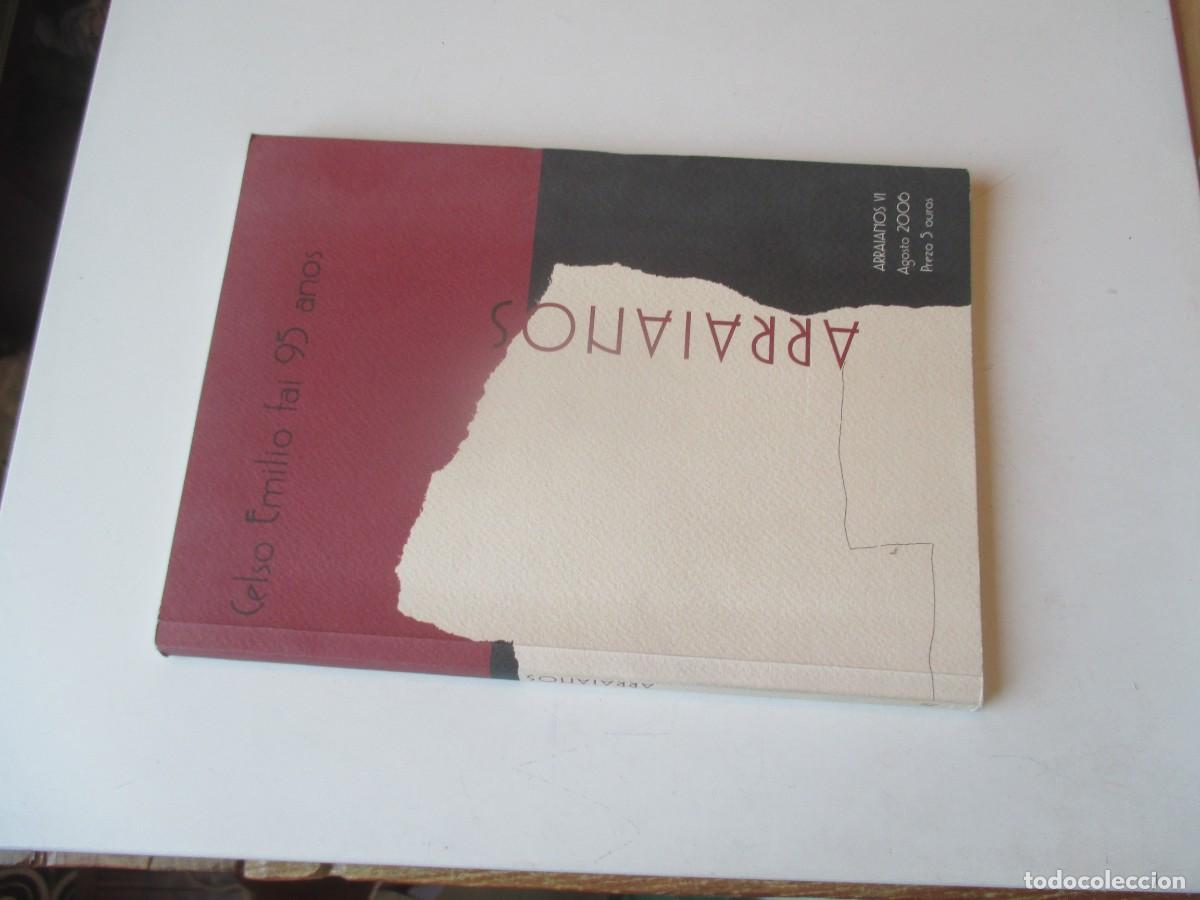 Libros de segunda mano: ARRAIANOS VI (Agosto 2006) Celso Emilio fai 95 anos (gallego) W40826