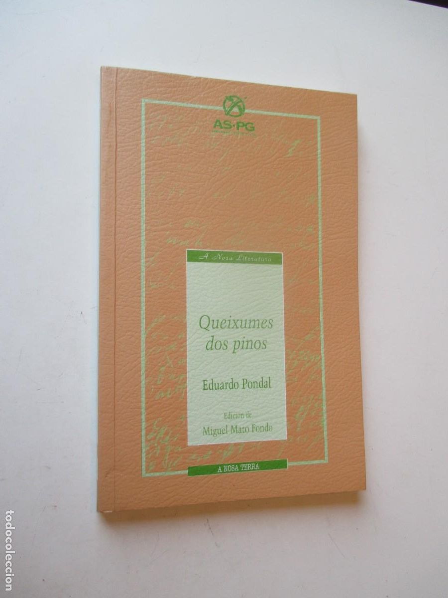 Second hand books: EDUARDO PONDAL Queixume dos pinos (gallego) W40882
