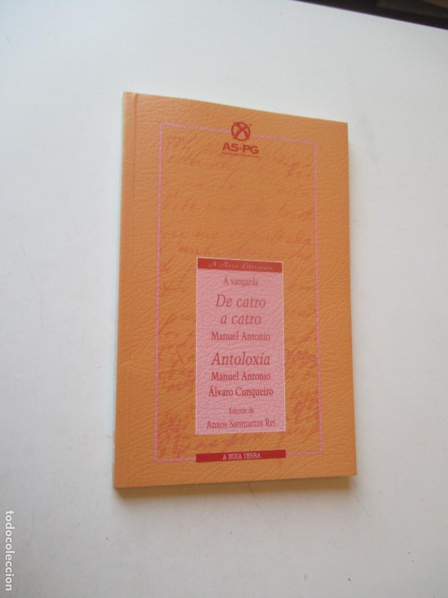 Libros de segunda mano: MANUEL ANTONIO De catro a catro (gallego) W40889