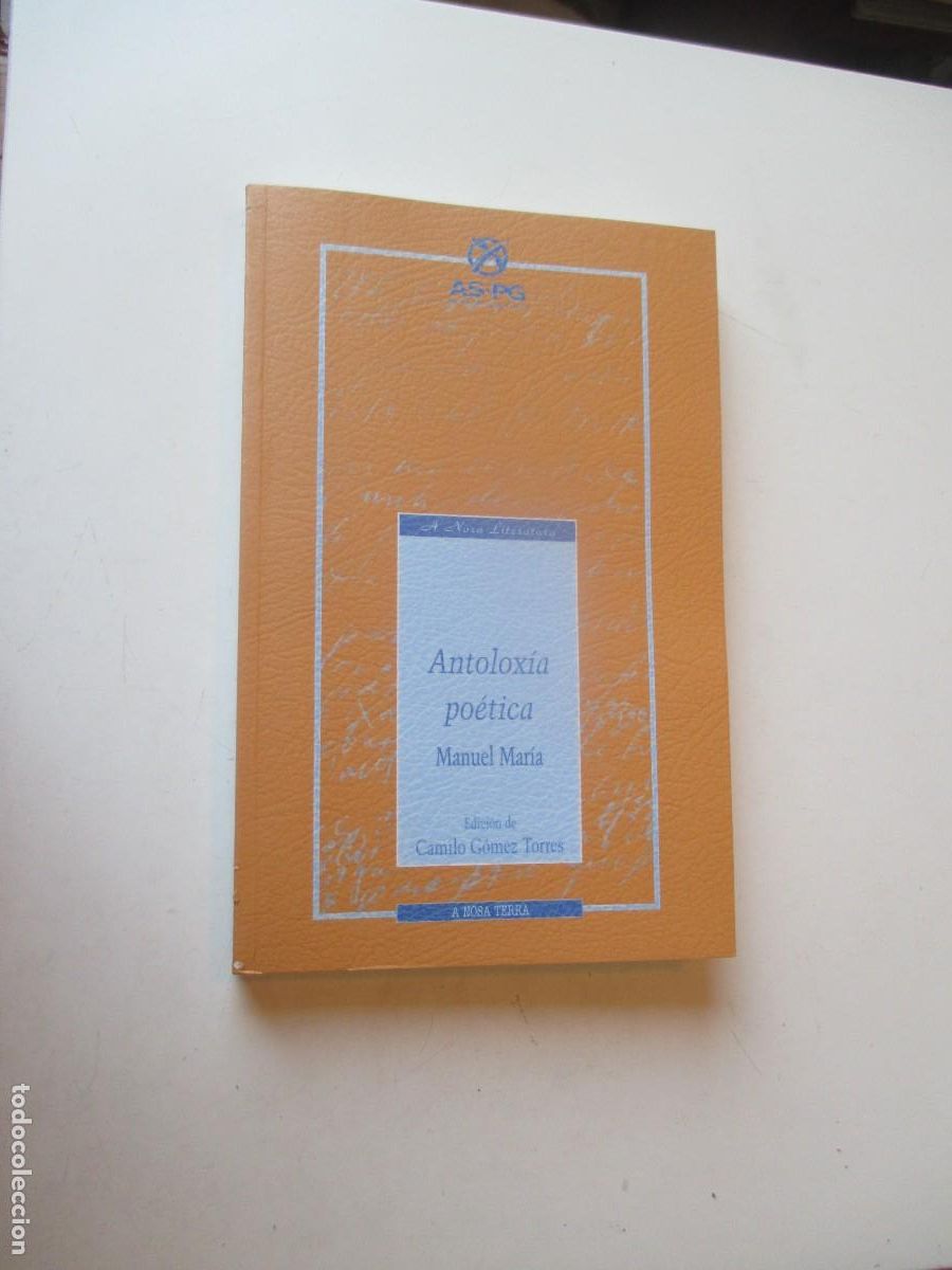 Libros de segunda mano: MANUEL MAR&Iacute;A Antolox&iacute;a po&eacute;tica (gallego) W40891