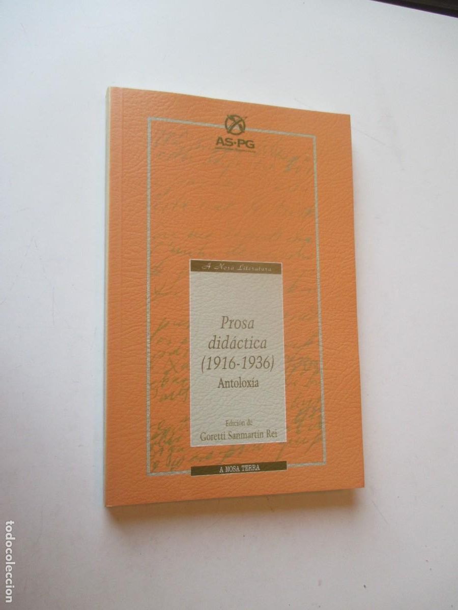 Libros de segunda mano: Prosa did&aacute;ctica ( 1916-1936) Antolox&iacute;a (gallego) W40904