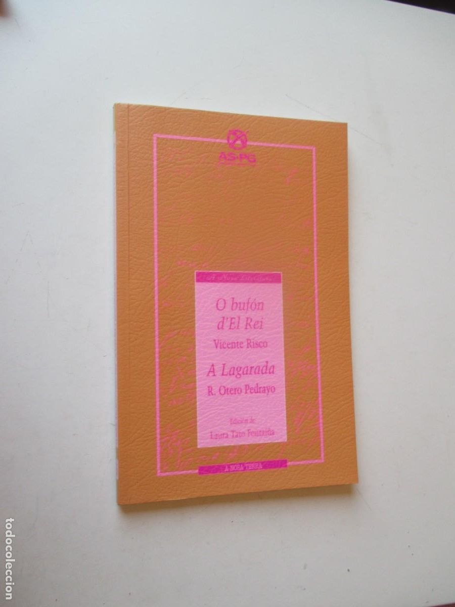 Libros de segunda mano: VICENTE RISCO O buf&oacute;n d&acute;El Rei / R. OTERO PEDRAYO A Lagarada ( gallego) W40905