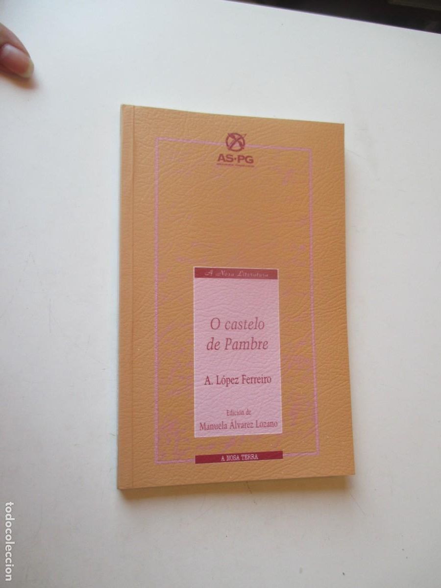 Libros de segunda mano: A. L&Oacute;PEZ FERREIRO O castelo de Pambre (gallego) W40907