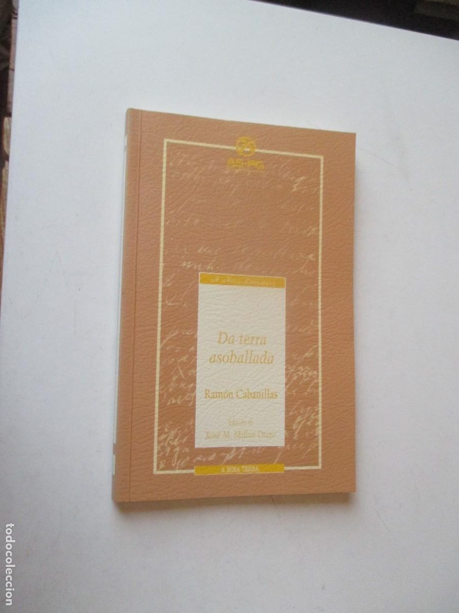 Libros de segunda mano: RAM&Oacute;N CABANILLAS Da terra asoballada ( gallego) W40920