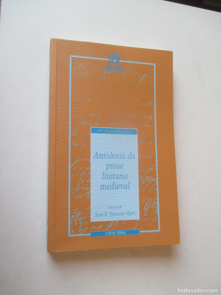 Libros de segunda mano: ANTOLOX&Iacute;A DA PROSA LITERARIA MEDIEVAL (gallego) W40923