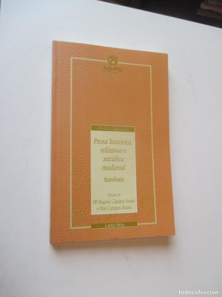 Libros de segunda mano: Prosa hist&oacute;rica, relixiosa e xir&iacute;dica medieval ( gallego) W40924