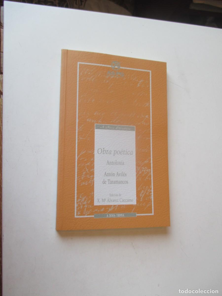 Libros de segunda mano: ANT&Oacute;N AVIL&Eacute;S DE TARAMANCOS Obra po&eacute;tica Antolox&iacute;a W40926