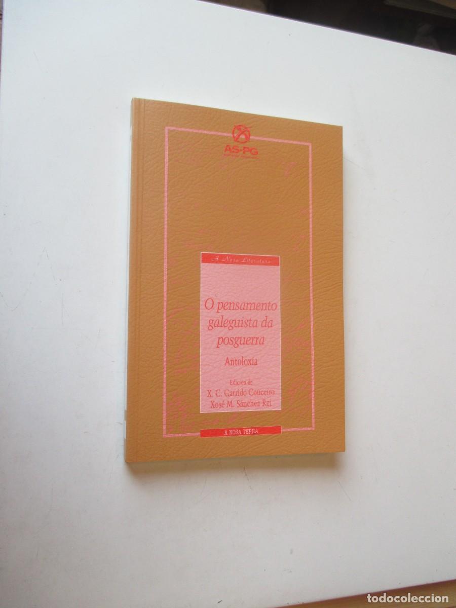 Libros de segunda mano: O PENSAMENTO GALEGUISTA DA POSGUERRA Antolox&iacute;a (gallego) W40927