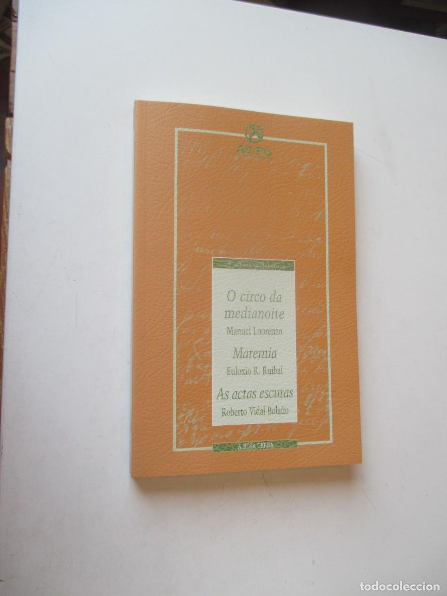 Libros de segunda mano: MANUEL LOURENZO O circo da medianoite / EULOXIO R. RUIBAL Maremia (gallego) W40928