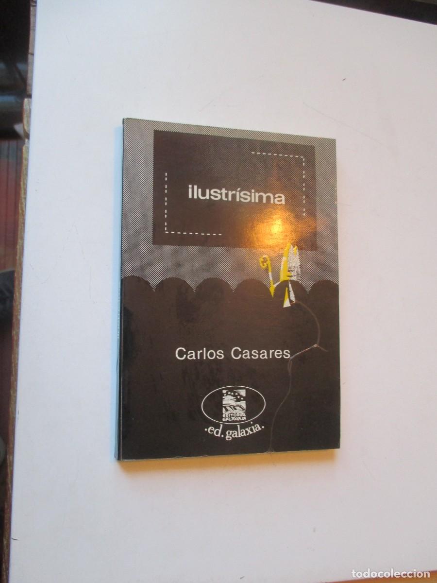 Libros de segunda mano: CARLOS CASARES Ilustr&iacute;sima (gallego) W40959