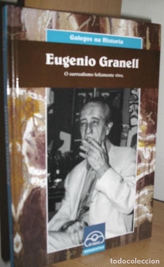 Libros de segunda mano: Eugenio Granell. O surrealismo felizmente vivo - Paco L&oacute;pez-Barxas