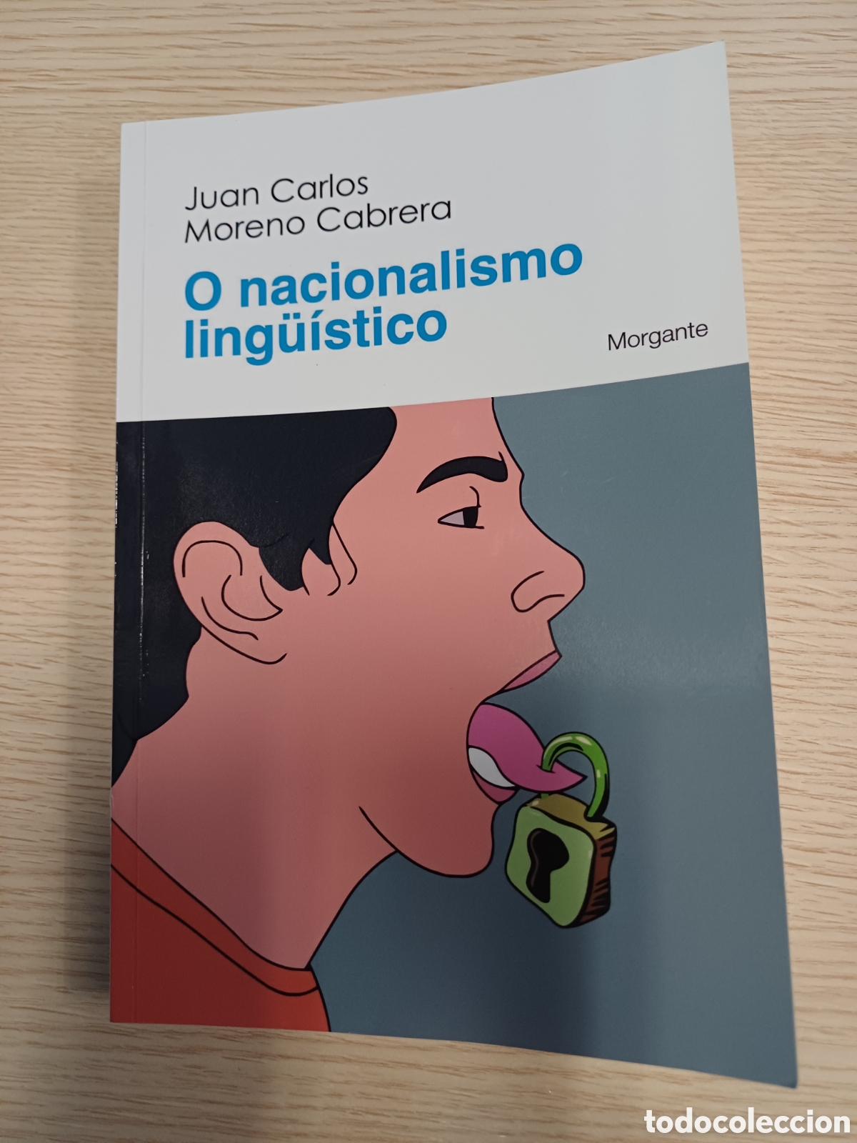 Libros de segunda mano: O nacionalismo ling&uacute;&iacute;stico Juan Carlos Moreno Cabrera edici&oacute;n de 2010 en Galego