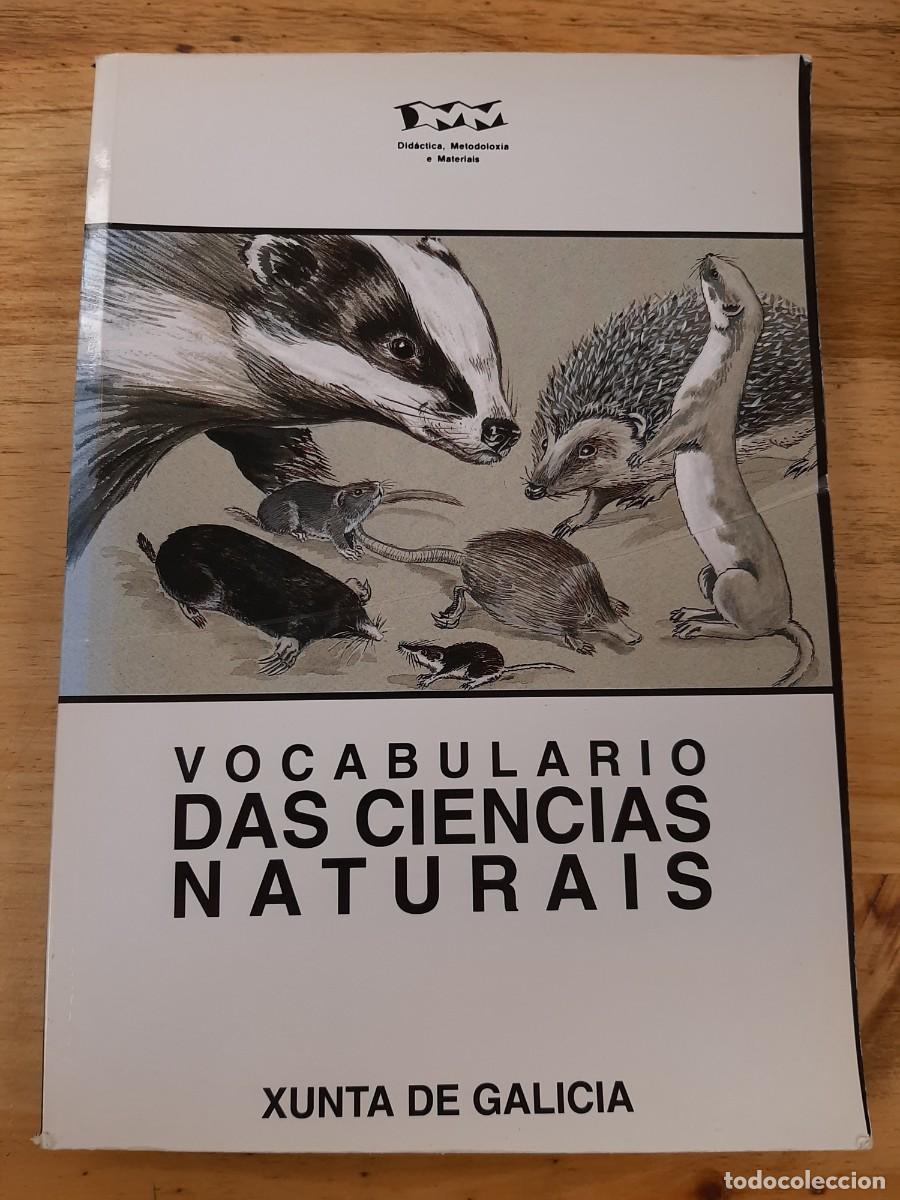Libros de segunda mano: Vocabulario das ciencias naturais - v.v.a.a. - Xunta de Galicia, 1991