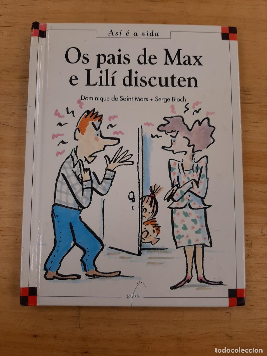 Libros de segunda mano: Os pais de Max e Lil&iacute; discuten - Dominique de Saint Mars - Galaxia 1997