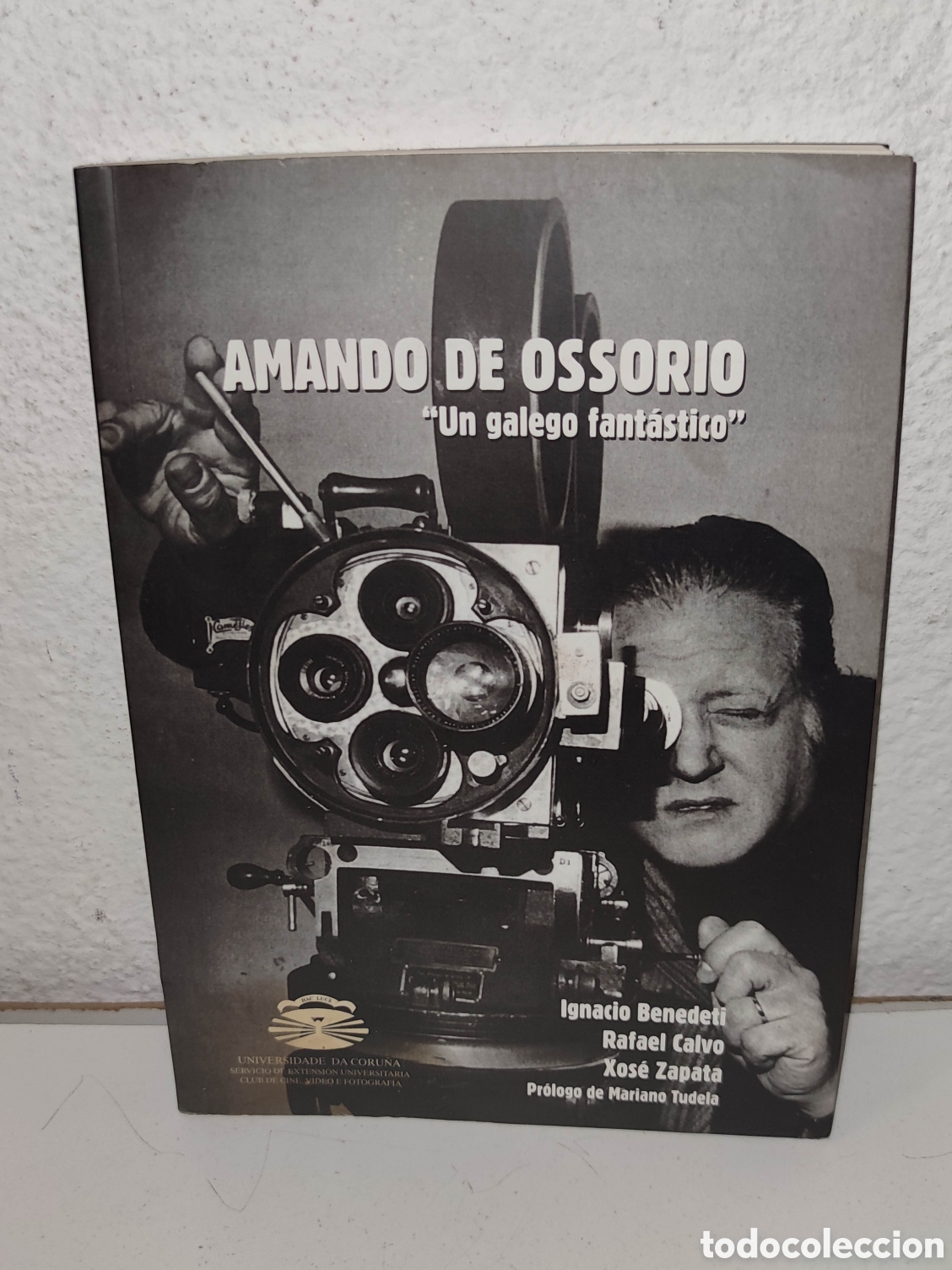 Libri di seconda mano: Libro - Amando de Ossorio - Un galego fantastico - Ignacio Benedeti, Rafael Calvo.... - En gallego