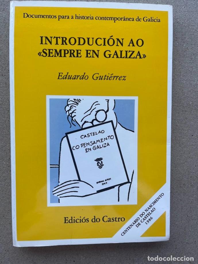 Libros de segunda mano: Introduci&oacute;n ao Sempre en Galiza / Eduardo Gutierrez / Docum. N&ordm; 27 / EN GALLEGO / Edici&oacute;s do Castro