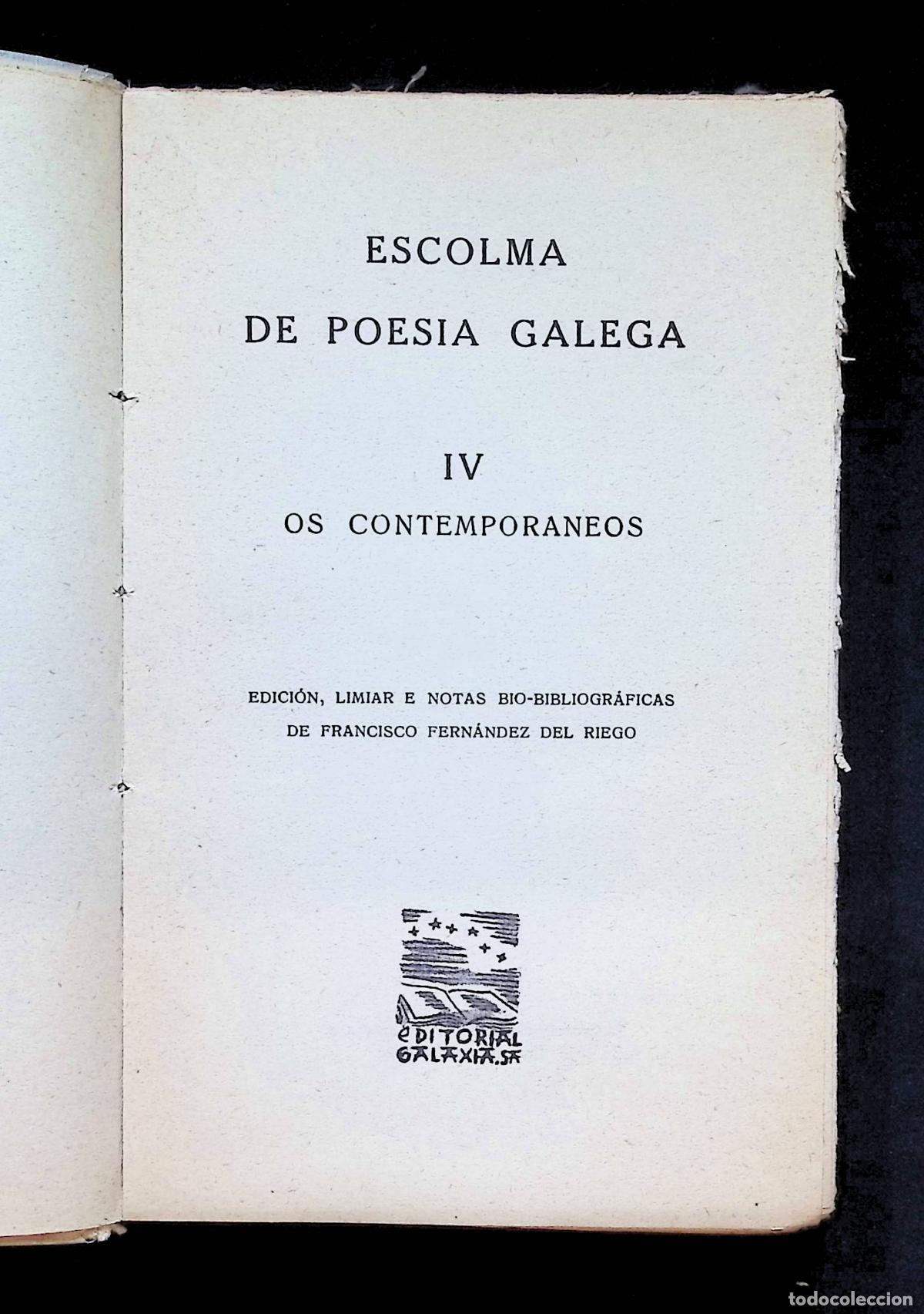 Libros de segunda mano: ESCOLMA DE POESIA GALEGA. IV OS CONTEMPORANEOS. - VIGO, 1955.