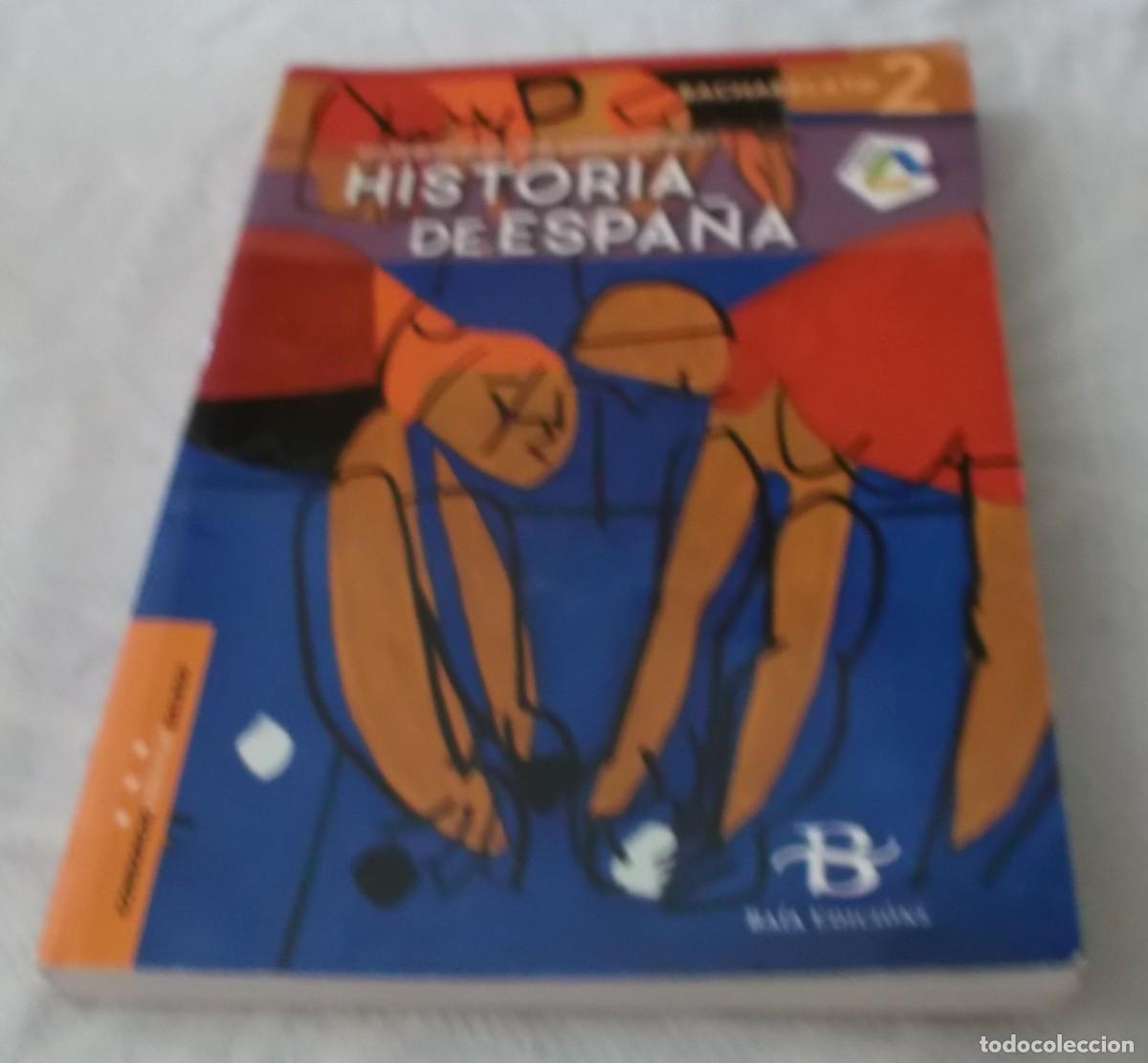 Libros de segunda mano: Historia de Espa&ntilde;a segundo curso de Bacharelato Xose Alfeiran Rodriguez - Ana Romero Masia gallego