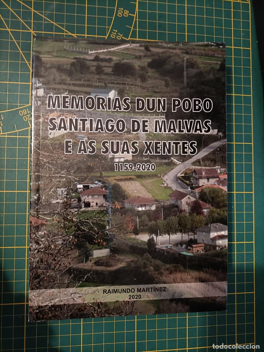 Livros em segunda m&atilde;o: MEMORIAS DUN POBO SANTIAGO DE MALVAS E AS SUAS XENTES 1159-2020 - RAIMUNDO MART&Iacute;NEZ, 2020
