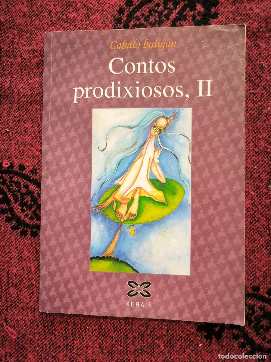 Libros de segunda mano: Contos Prodixiosos II: Lendas E Contos Da Tradici&oacute;n Oral Galega - Xos&eacute; Miranda