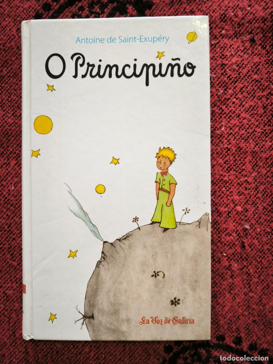 Libros de segunda mano: O Principi&ntilde;o En Galego | Antoine De Saint-Exup&eacute;ry | La Voz De Galicia