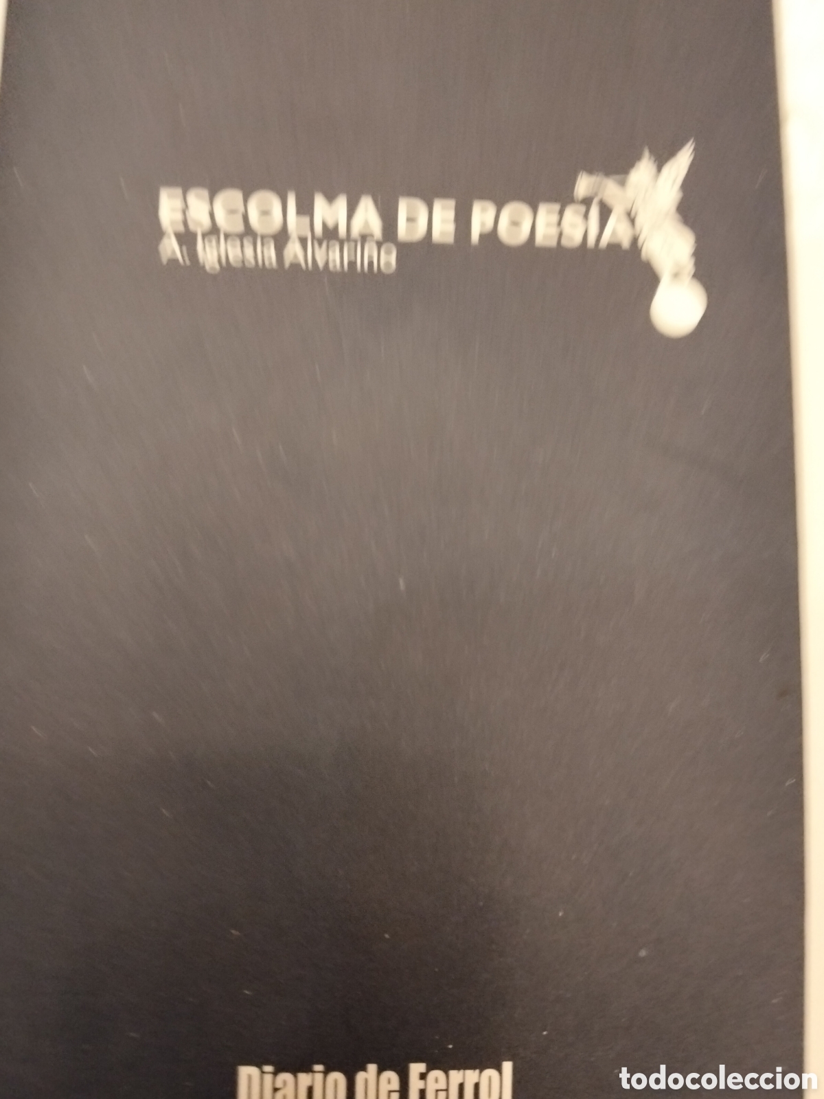 Libros de segunda mano: ESCOLA DE POESIA. A. IGLEDIA ALVARI&Ntilde;O