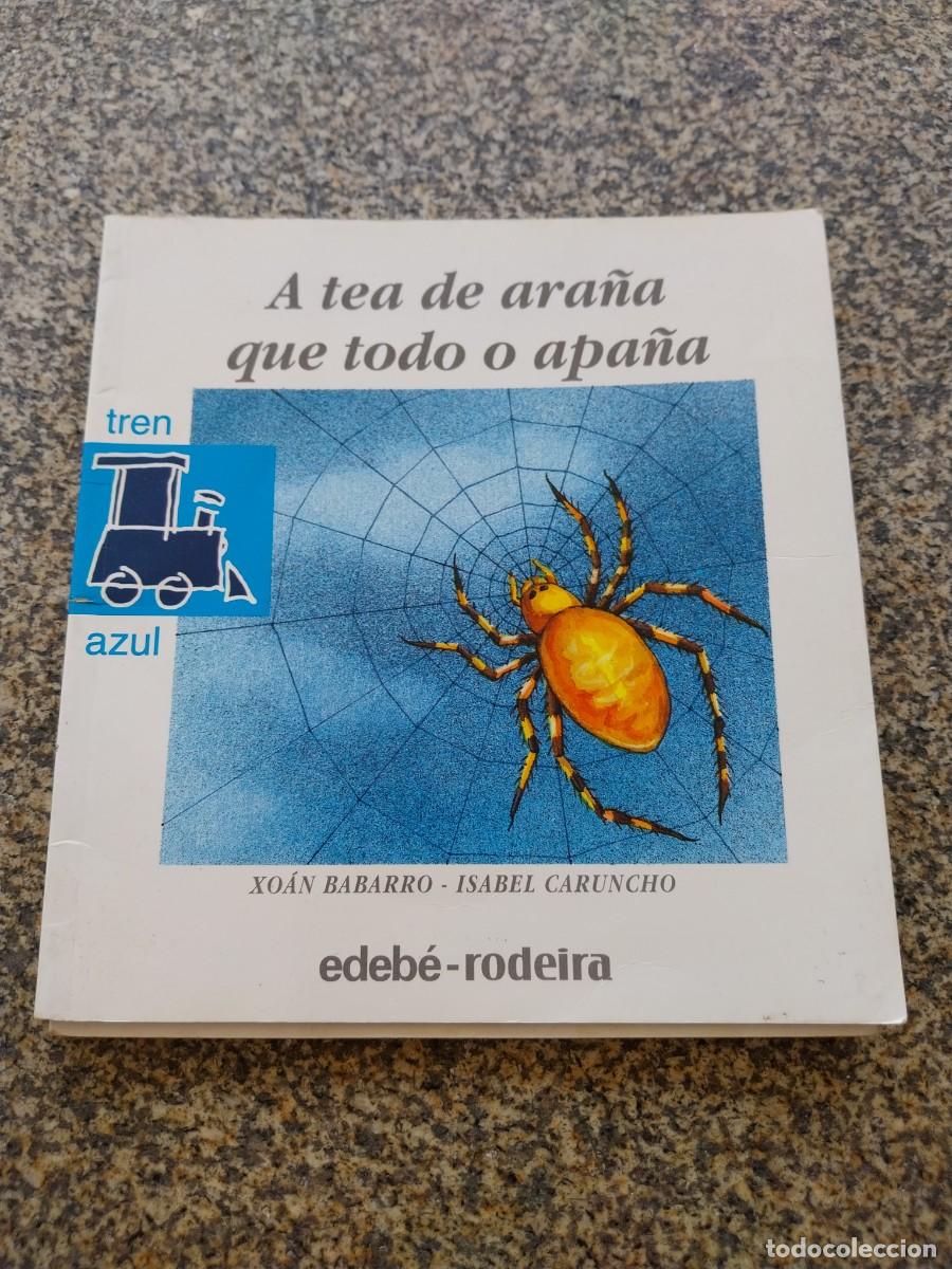 Libros de segunda mano: A TEA DE ARA&Ntilde;A QUE TODO O APA&Ntilde;A