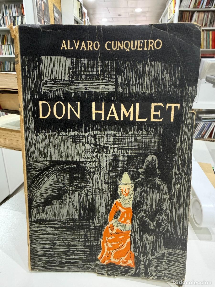 Libros de segunda mano: &Aacute;lvaro Cunqueiro - Don Hamlet, Pr&iacute;ncipe De Dinamarca | Editorial Galaxia | 1958 | 1&ordf; Edici&oacute;n