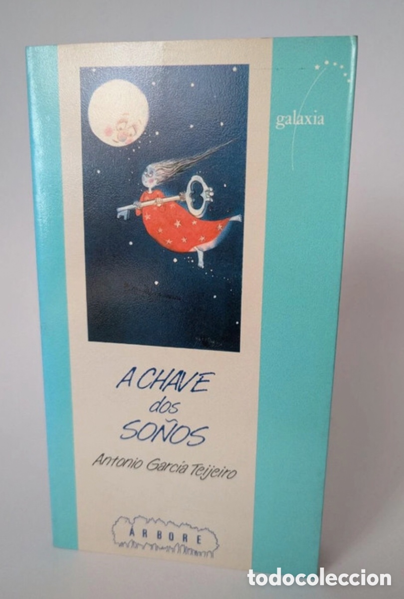 Libros de segunda mano: A chave dos so&ntilde;os. antonio Garc&iacute;a Teineiro. Gallego