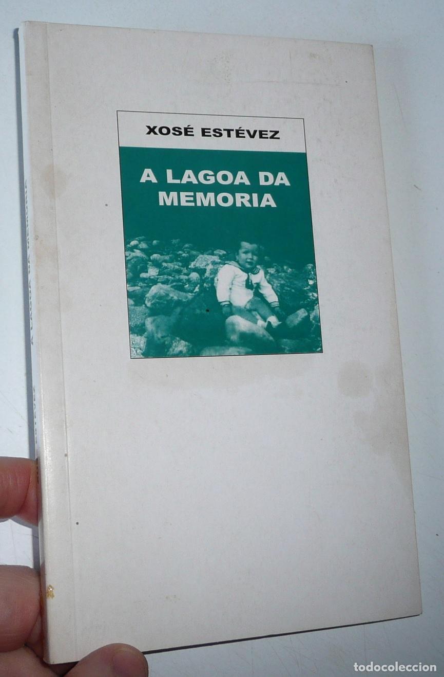 Gebrauchte B&uuml;cher: A lagoa da memoria - Xos&eacute; Est&eacute;vez (2002) Primera edici&oacute;n dedicada y firmada por el autor