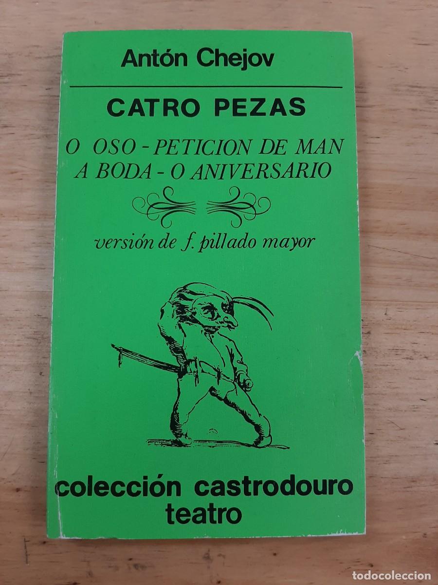 Libros de segunda mano: Catro pezas - Ant&oacute;n Chejov - Editorial Castrodouro, 1982