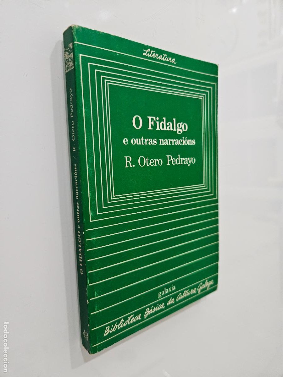 Libros de segunda mano: O fidalgo e outras narraci&oacute;ns | Ram&oacute;n Otero Pedrayo | Editorial Galaxia, 1988