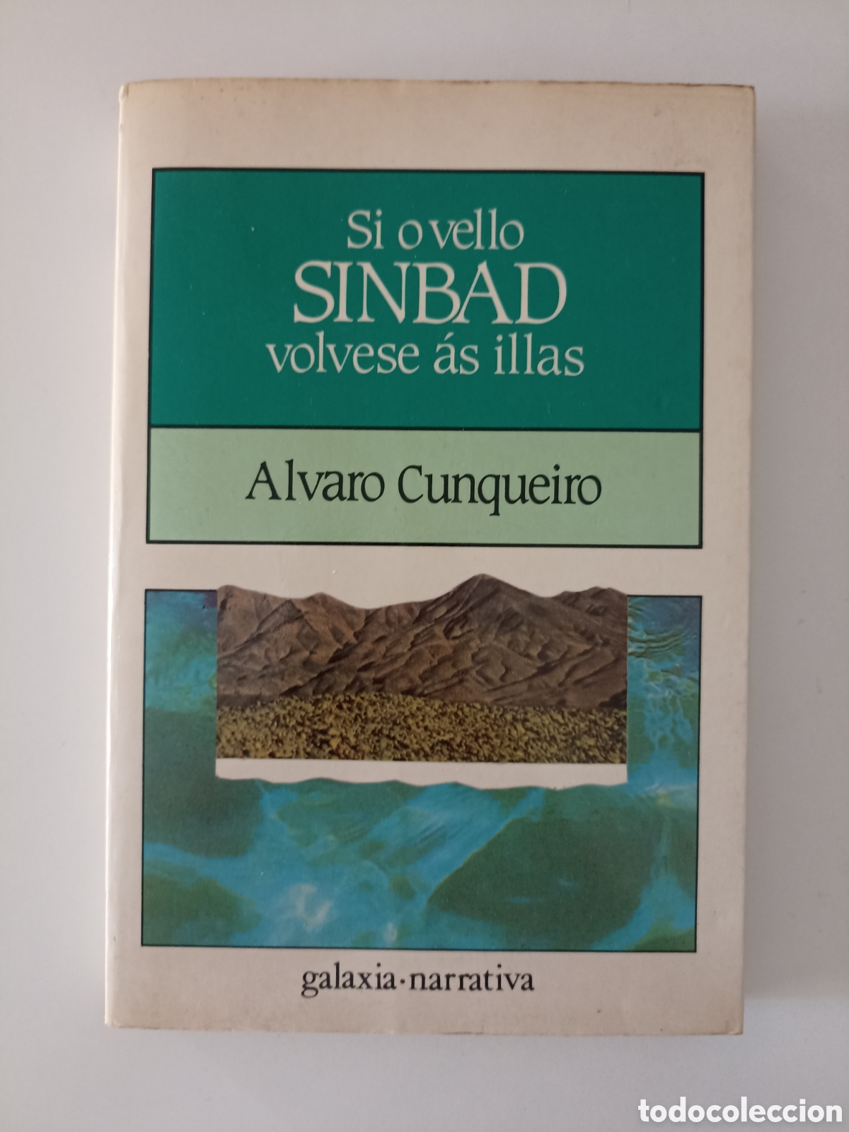 Libros de segunda mano: Alvaro Cunqueiro - Si o vello Sinbad volvese &aacute;s illas (Galaxia, 1992)