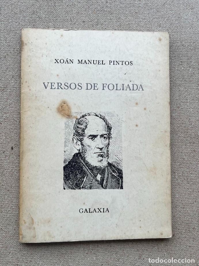 Libros de segunda mano: Veros de Foliada / Xo&aacute;n Manuel Pintos / Galaxia / EN GALLEGO /