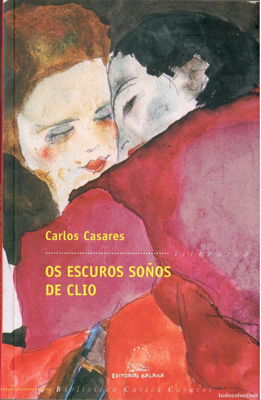 Libros de segunda mano: Os escuros so&ntilde;os de Clio (en gallego) - Carlos Casares; Galaxia