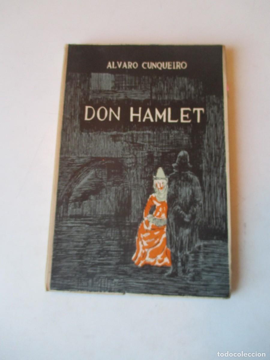Libros de segunda mano: &Aacute;LVARO CUNQUEIRO Don Hamlet ( gallego , a&ntilde;o 1958) W41551
