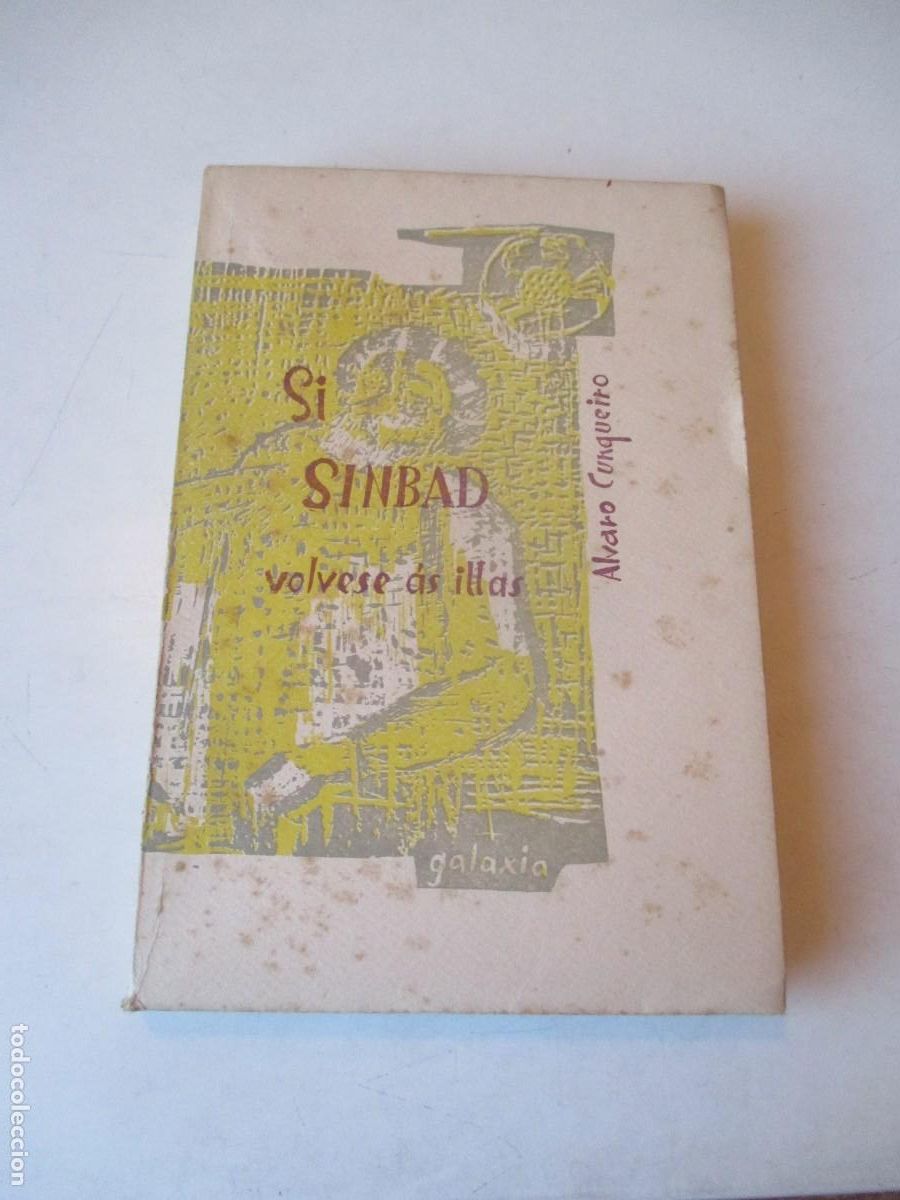 Libros de segunda mano: ALVARO CUNQUEIRO Si Simbad volvese &aacute;s illas ( 1&ordf; edici&oacute;n) W41557
