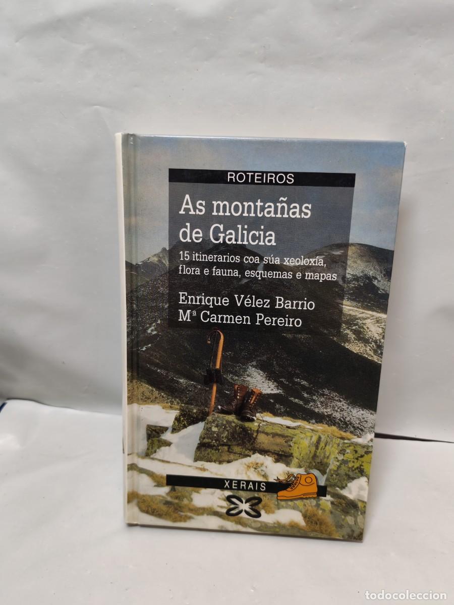 Livros em segunda m&atilde;o: As monta&ntilde;as de Galicia: 15 itinerarios coa sua xeoloxia, flora e fauna, esquemas e mapas (1&ordf;EDICI&Oacute;N)