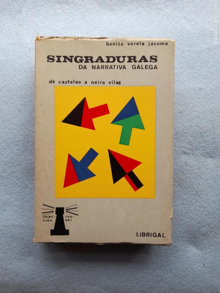Libros de segunda mano: Singraduras da Narrativa Galega. De Castelao a Neira Vilas. Benito Varela J&aacute;come.
