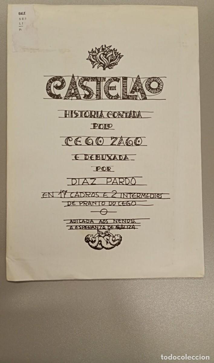 Libros de segunda mano: Castelao. Historia contada polo cego Zago e debuxada por Diaz Pardo. Edicios do Castro, 1985