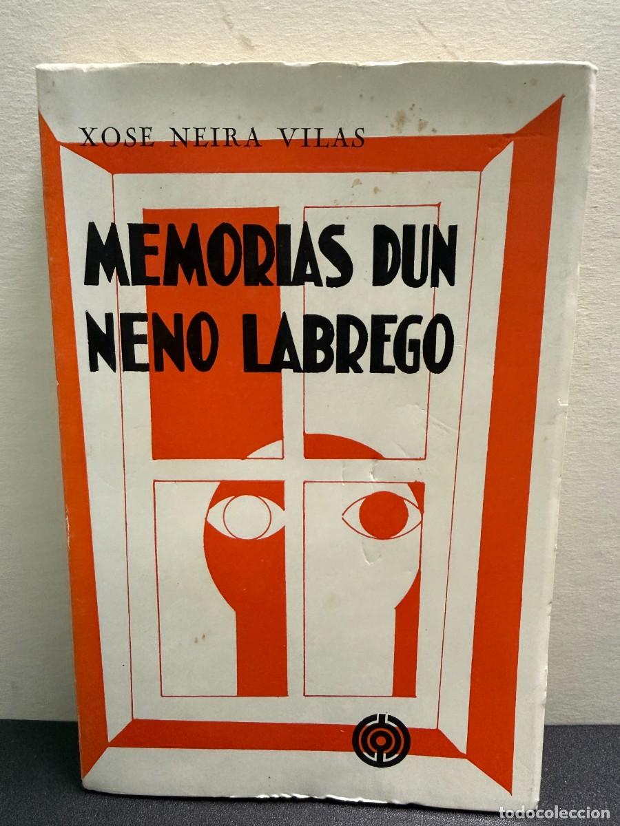 Libros de segunda mano: Xos&eacute; Neira Vilas - Memorias dun neno labrego (Edicions Do Castro, 1969)