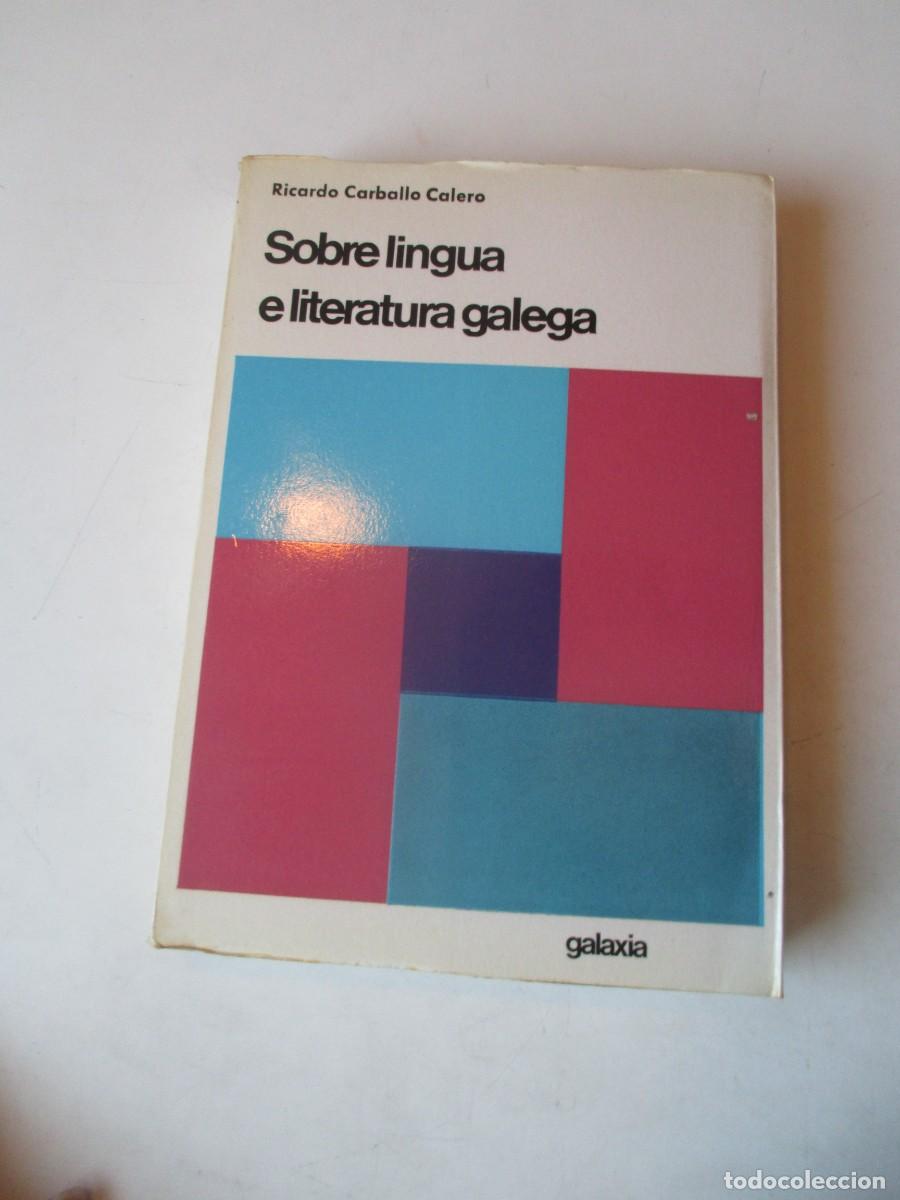 Libros de segunda mano: RICARDO CARBALLO CALERO Sobre lingua e literatura galega (gallego) W41873