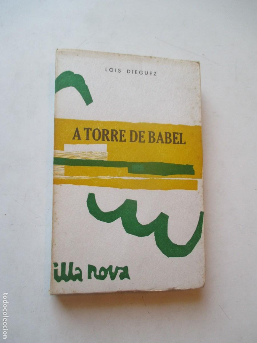 Libros de segunda mano: LOIS DIEGUEZ A torre de Babel (gallego) W41878