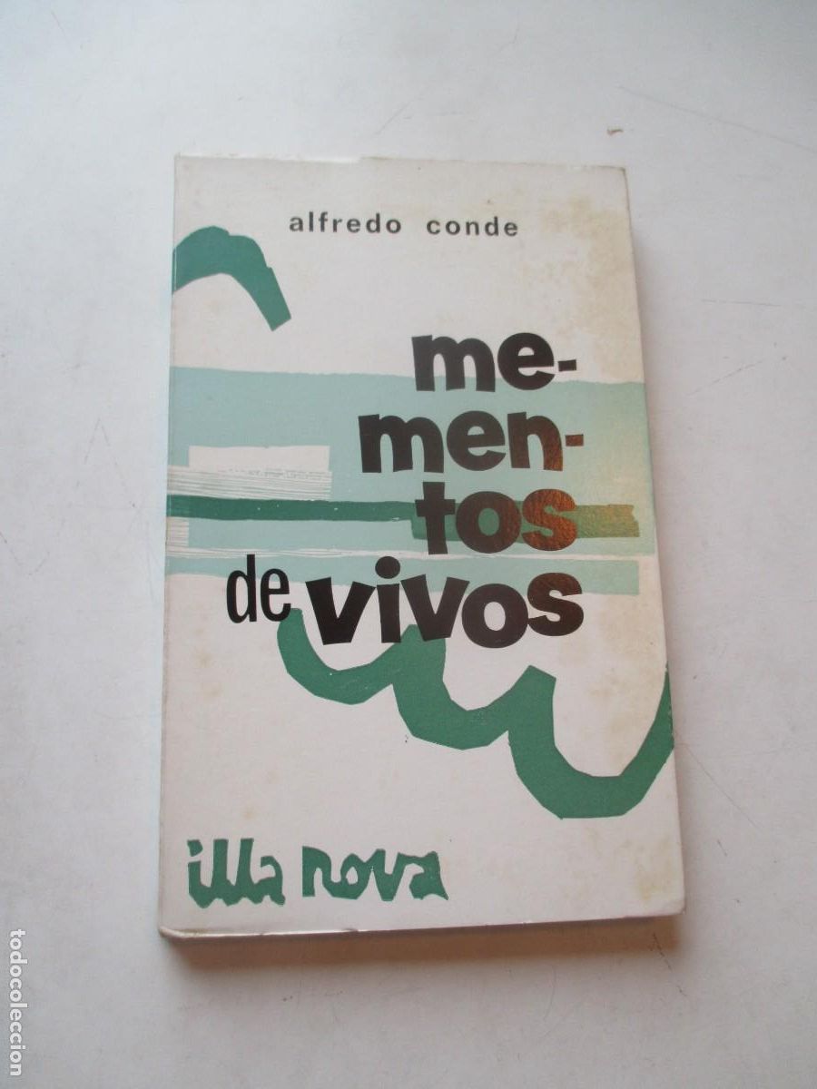 Libros de segunda mano: ALFREDO CONDE Mementos de vivos (gallego) W41885