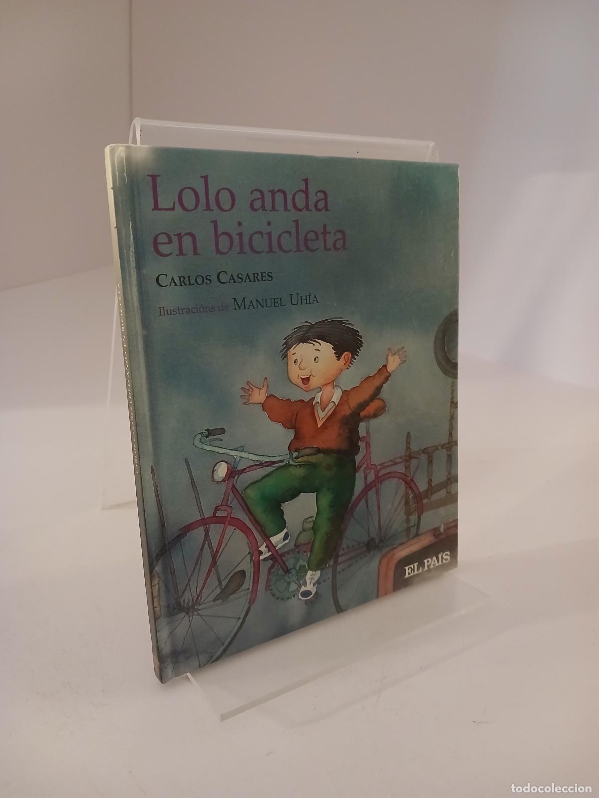 Libros de segunda mano: Lolo anda en bicicleta - Carlos Casares