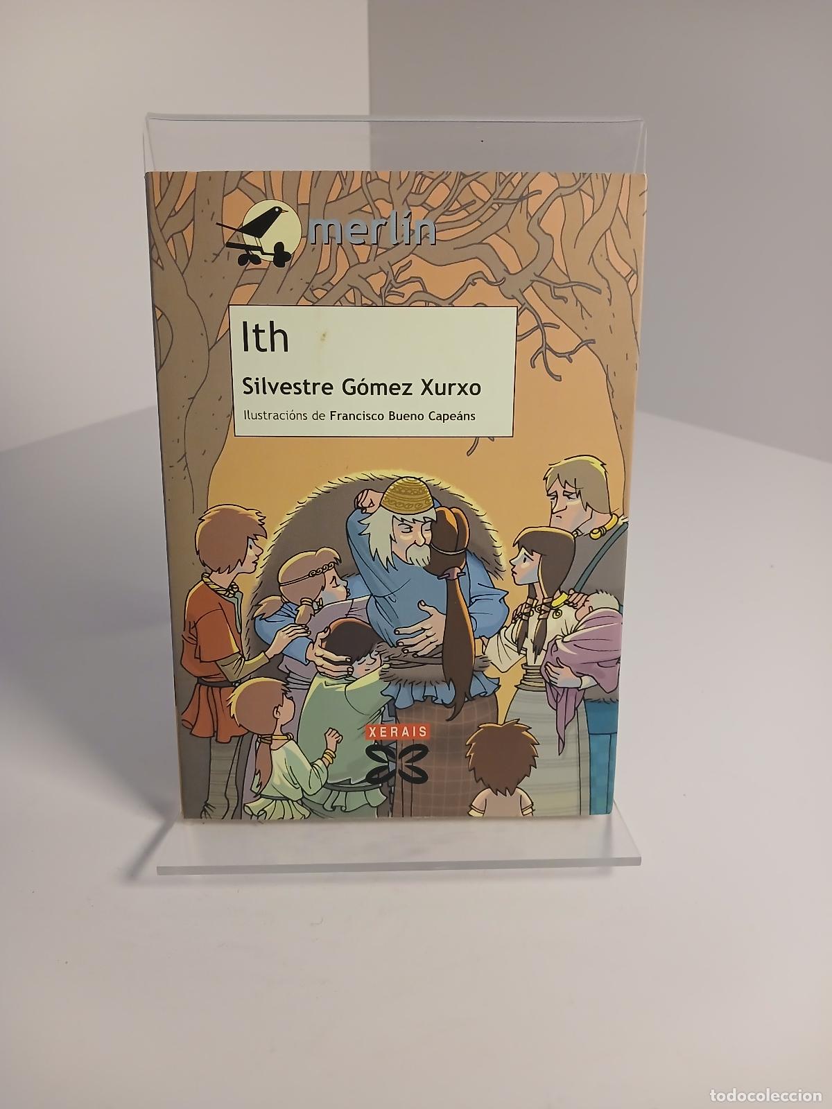 Libros de segunda mano: Ith - Silvestre G&oacute;mez Xurxo