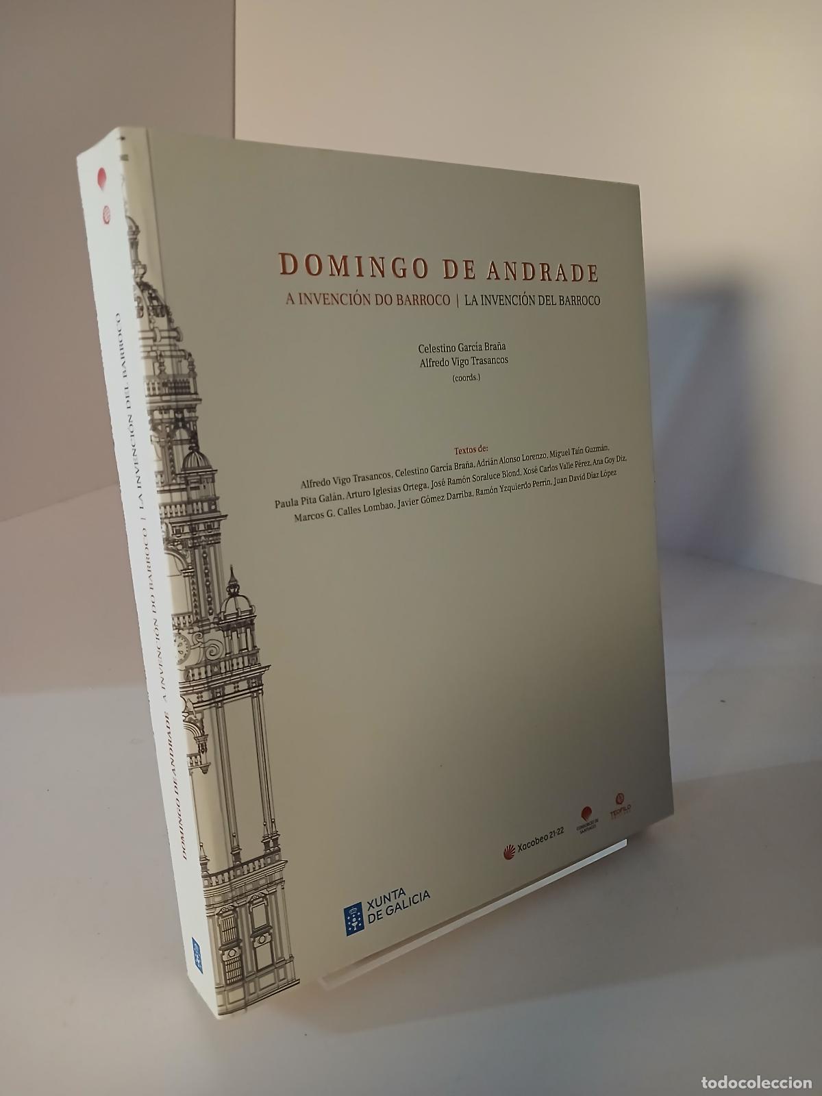 Libros de segunda mano: Domingo de Andrade a invenci&oacute;n do Barroco - Celestino Garc&iacute;a-Bra&ntilde;a